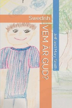portada Vem Är Gud?: Swedish (en Sueco)