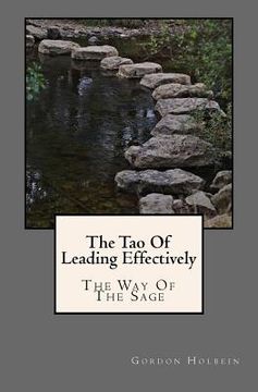 portada The Tao Of Leading Effectively: The Way of The Sage (en Inglés)