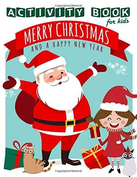 portada Merry Christmas Activity Book for Kids: 70 Christmas Activities for Kids, dot to Dot, Drawing, Maze, Word Search and More. 