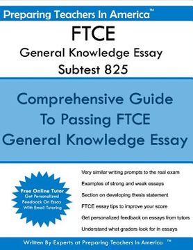 portada FTCE General Knowledge Essay Subtest 825: General Knowledge FTCE Exam (en Inglés)