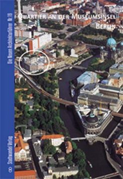 portada Quartier an der Museumsinsel Berlin (Die Neuen Architekturfuhrer)