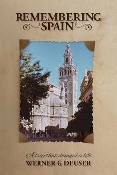 portada Remembering Spain: A trip that changed a life (en Inglés)