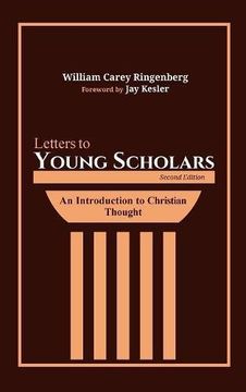 portada Letters to Young Scholars, Second Edition (en Inglés)