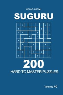 portada Suguru - 200 Hard to Master Puzzles 9x9 (Volume 6) (en Inglés)