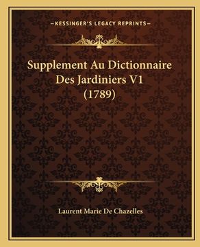 portada Supplement Au Dictionnaire Des Jardiniers V1 (1789) (in French)