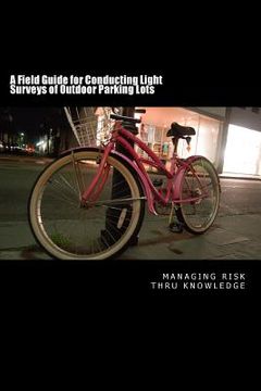 portada A Field Guide for Conducting Light Surveys of Outdoor Parking Lots (en Inglés)
