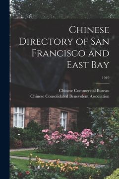 portada Chinese Directory of San Francisco and East Bay; 1949 (en Inglés)