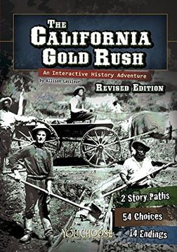 portada The California Gold Rush: An Interactive History Adventure (You Choose: History)