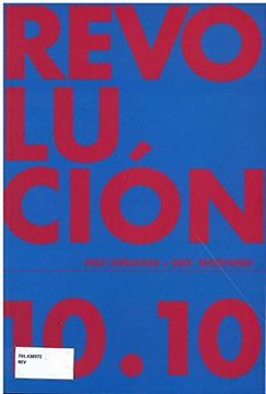 revolucion 10.10. diez cineastas + diez escritores