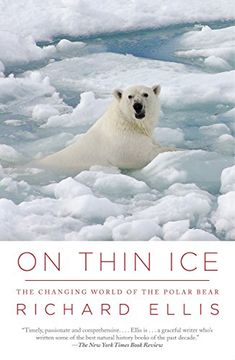 portada On Thin Ice: The Changing World of the Polar Bear (en Inglés)