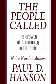 portada the people called: the growth of community in the bible with a new introduction (in English)