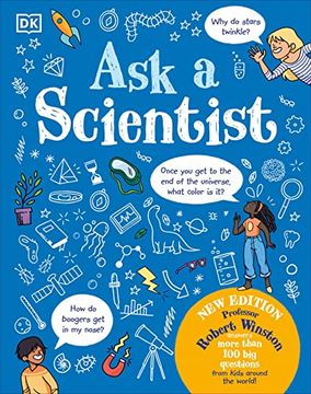 portada Ask a Scientist: Professor Robert Winston Answers More Than 100 big Questions From Kids Around (en Inglés)