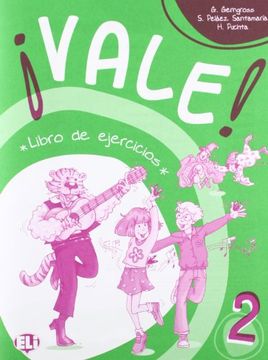 portada Vale! Libro Degli Esercizi. Per la 4ª Classe Elementare: 2 (Corso di Spagnolo) (in Spanish)