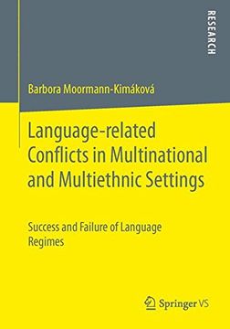 portada Language-related Conflicts in Multinational and Multiethnic Settings: Success and Failure of Language Regimes