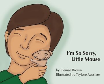 portada I'm So Sorry, Little Mouse (in English)