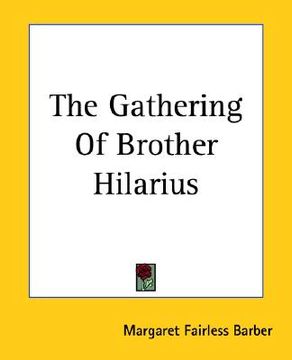 portada the gathering of brother hilarius (in English)