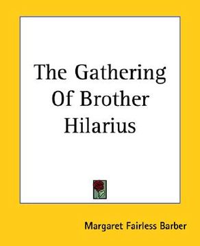 portada the gathering of brother hilarius (en Inglés)