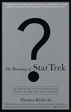 portada The Meaning of Star Trek: An Excursion Into the Myth and Marvel of the Star Trek Universe (in English)