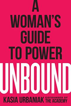 portada Unbound: A Woman'S Guide to Power (in English)