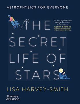 portada The Secret Life of Stars: Astrophysics for Everyone (en Inglés)