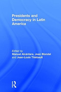 portada Presidents and Democracy in Latin America