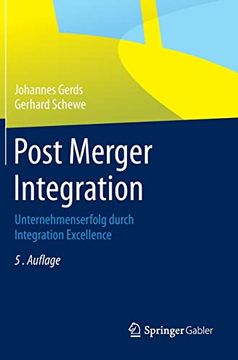 portada Post Merger Integration: Unternehmenserfolg Durch Integration Excellence (en Alemán)