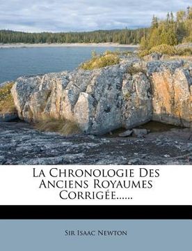 portada La Chronologie Des Anciens Royaumes Corrigée...... (en Francés)