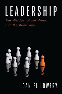portada Leadership: The Wisdom of the World and the Beatitudes (en Inglés)