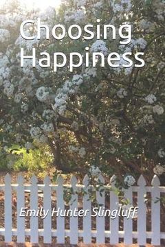 portada Choosing Happiness (en Inglés)