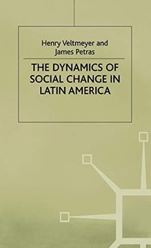 portada The Dynamics of Social Change in Latin America (International Political Economy Series) (en Inglés)