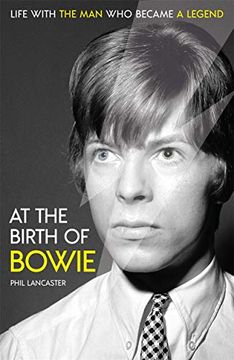 portada At the Birth of Bowie: Life With the man who Became a Legend (en Inglés)