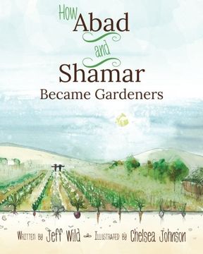 portada How Abad and Shamar Became Gardeners