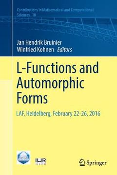 portada L-Functions and Automorphic Forms: Laf, Heidelberg, February 22-26, 2016 (en Inglés)
