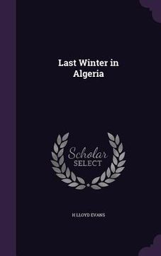 portada Last Winter in Algeria (en Inglés)