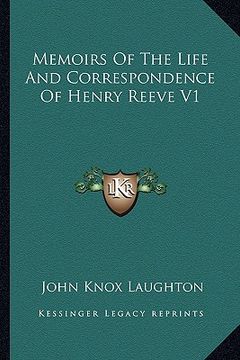 portada memoirs of the life and correspondence of henry reeve v1
