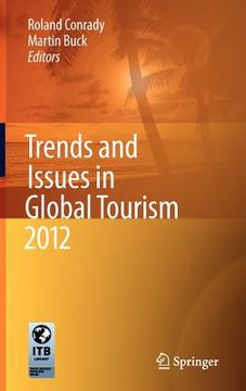 portada trends and issues in global tourism 2012