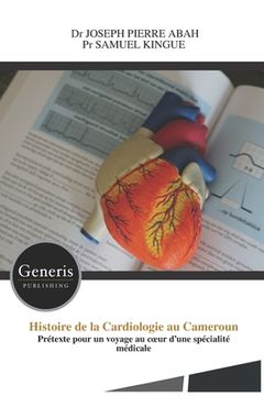 portada Histoire de la Cardiologie au Cameroun (en Francés)