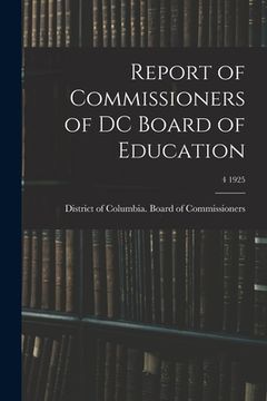 portada Report of Commissioners of DC Board of Education; 4 1925 (en Inglés)