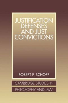 portada Justification Defenses and Just Convictions (Cambridge Studies in Philosophy and Law) (en Inglés)