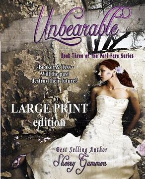 portada Unbearable (LARGE PRINT Edition) Contemporary Romantic fiction (en Inglés)