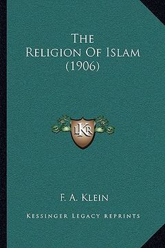 portada the religion of islam (1906) (en Inglés)