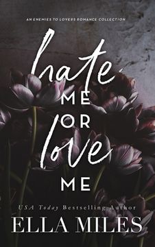 portada Hate me or Love me: An Enemies to Lovers Romance Collection (en Inglés)