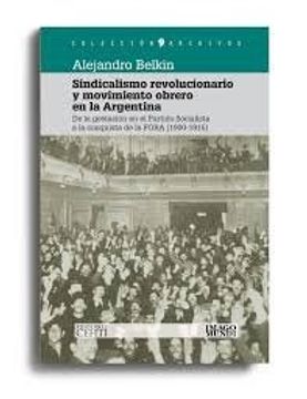 portada Sindicalismo Revolucionario y Movimiento Obrero en la Argentina (in Spanish)