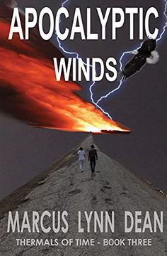 portada Apocalyptic Winds: Thermals of Time Book Three (en Inglés)