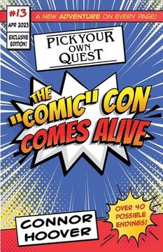 portada Pick Your Own Quest: The "Comic" Con Comes Alive (in English)