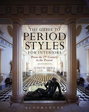 portada The Guide to Period Styles for Interiors: From the 17th Century to the Present (en Inglés)