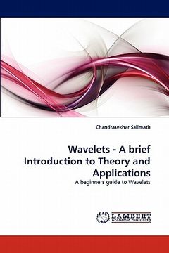 portada wavelets - a brief introduction to theory and applications (en Inglés)