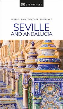 portada Dk Eyewitness Seville and Andalucia (Travel Guide) (en Inglés)