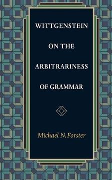 portada Wittgenstein on the Arbitrariness of Grammar (en Inglés)