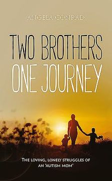 portada Two Brothers, One Journey: The loving, courageous struggles of an 'autism mom' 